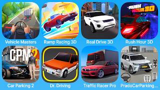 Vehicle Masters, Ramp Racing 3D, Real Drive 3D, Rush Hour 3D,  Car Parking 2, Dr. Driving, Traffic R screenshot 2