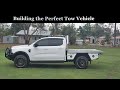 Building the Perfect Tow Vehicle