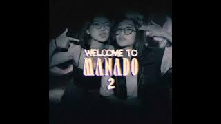 WELCOME TO MANADO 2 