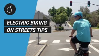 Electric Biking on Streets Tips  Bicycle Riding in Traffic