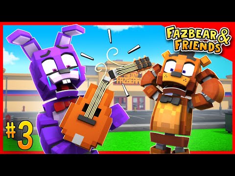 Bonnie BROKE His Guitar!? 🎵 - Fazbear & Friends Episode #3 [VERSION B]