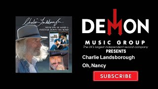 Watch Charlie Landsborough Oh Nancy video