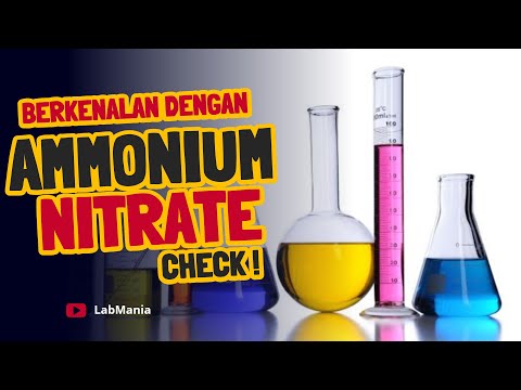 Video: Apa Itu Amonium Nitrat - Informasi Penggunaan Amonium Nitrat