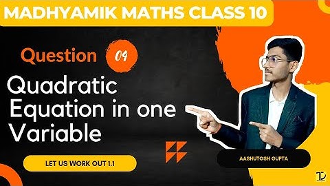 WB Board Class 10th Maths Chapter 1| Quadratic equations in one variable | Data Tuition