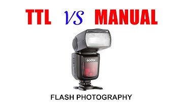 TTL VS Manual for Flash Photography [ The Differences and When to Use ] Speedlights & Monolights