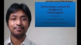 Immunology Lecture  02 : Antigen & Immunogen (HD)