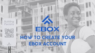How to create your EBOX account