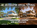 Archmaster Tutorial : WEATHER SEASON SWAP - Freely change weather and environment