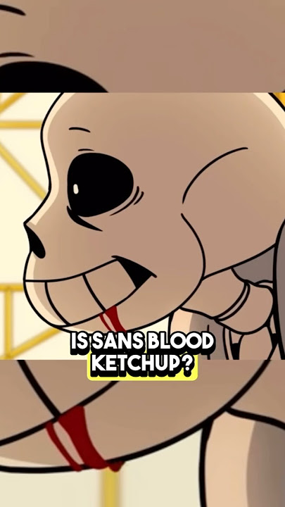 Is Sans Blood KETCHUP IN UNDERTALE?🤔 #undertale #strongerthanyou #sans #chara