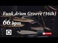 Funk drum groove hh 16th  66 bpm  hq