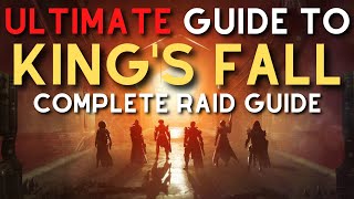 ULTIMATE Guide to King's Fall | Destiny 2 King's Fall Raid Guide