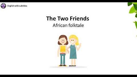 Learn English through stories The two friends