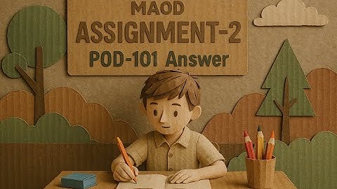 OSOU MAOD POD101 ASSIGNMENT 2 ANSWER ( MA IN ODIA )
