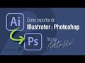 🔥Exportar de Illustrator a Photoshop (automáticamente)