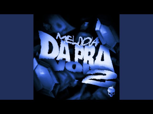 MELODIA DA PRA NOIS 2 (Sped Up)