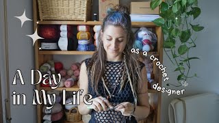 A Realistic Day in my Life as a Crochet Artist ~ Crochet Designer Life Working from Home