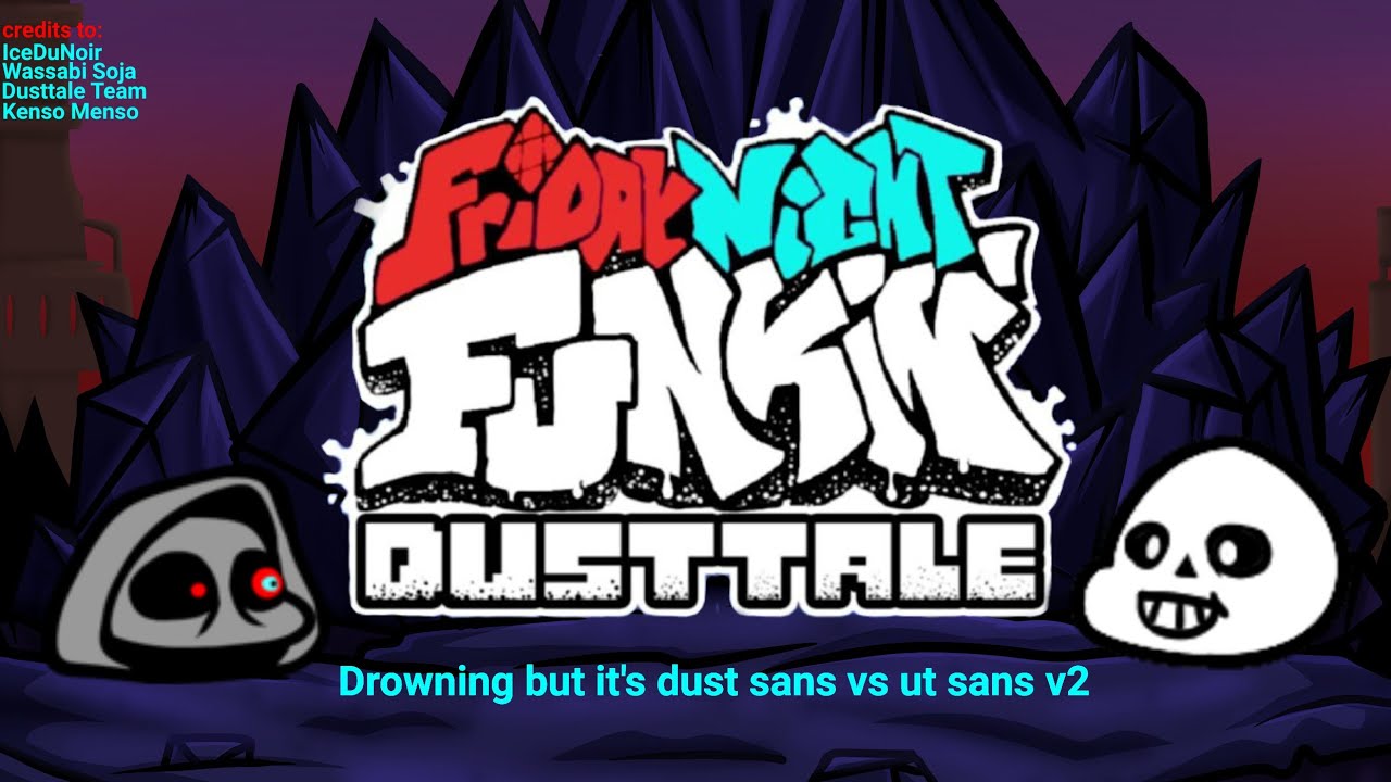 FNF: DUSTTALE REMASTERED (2.0) by WassabiSoja - Game Jolt