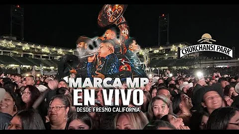 Marca MP en Vivo en Chukchansi Park de FRESNO CALIFORNIA 2022🔥🔥🔥.