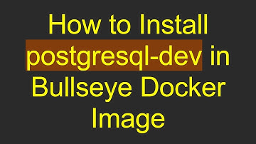 How to Install postgresql-dev in Bullseye Docker Image