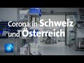 Corona: Lage in der Schweiz und Österreich