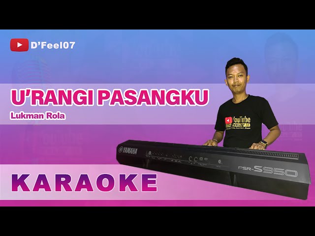 Karaoke Makassar. U'rangi Pasangku - Cipt. Lukman Rola class=