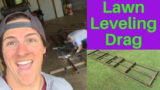 Lawn Leveling Drag for a Level Yard and Grass