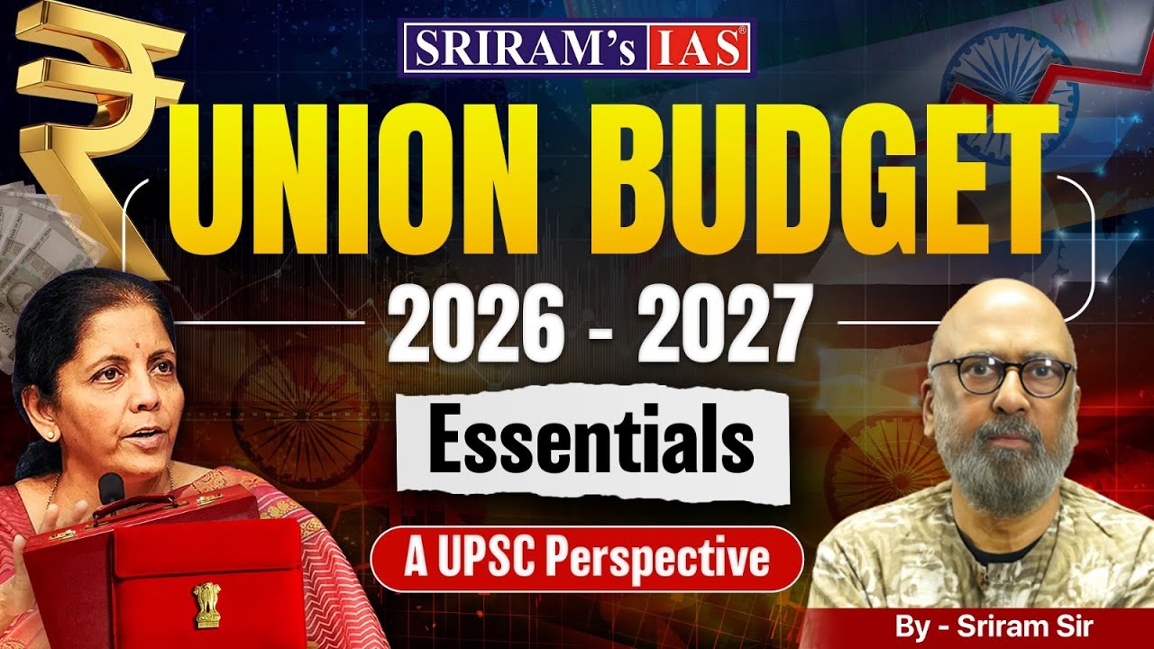 Budget 2026 | Union Budget 2026-27 Complete Analysis By SRIRAM SIR ...
