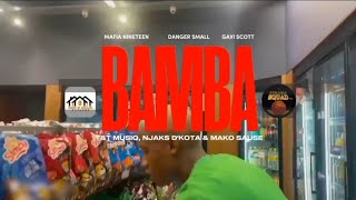 Bamba -Danger Small,TnTmusiq & Njaks D'Kota