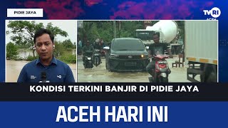 Download Lagu Kondisi Terkini Banjir di Pidie Jaya | Berita Aceh Hari Ini MP3