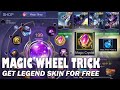 MAGIC WHEEL TRICK TO GET THE MAGIC CRYSTAL | Save your Diamonds | Get the Legend Skin For Free