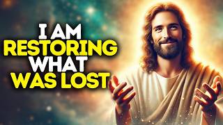 I Am Restoring What Was Lost | God Says | God Message Today | Gods Message Now | God Message Net Worth