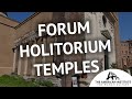 Forum Holitorium Temples - Ancient Rome Live