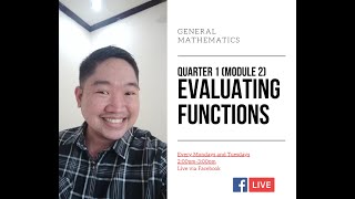 Gen. Math. Q1 M2 Evaluating Functions