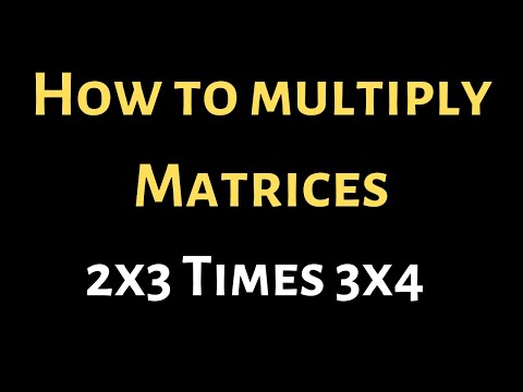Video: Puoi moltiplicare una matrice 2x3 e 3x3?