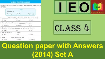 IEO Class 4 question paper 2014 Set A / IEO Olympiad Class 4 question paper 2014 /Students Reference