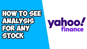 How To See Analysis For Any Stock on Yahoo Finance