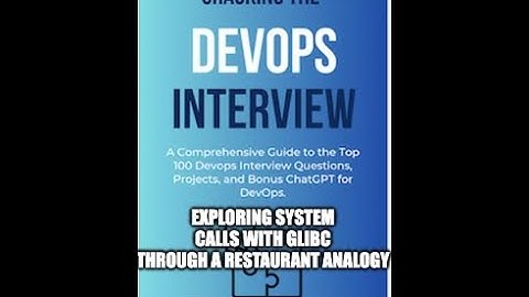 From User to OS: Exploring System Calls with glibc through a Restaurant Analogy