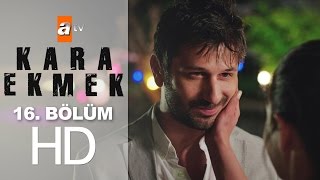 Kara Ekmek 16. Bölüm - Atv