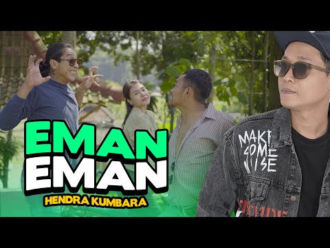 Hendra Kumbara - Eman Eman (Official Music Video)