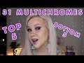 March Multichrome Madness Conclusion | Faves & Fails from 31 Multichromes