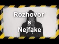 Rozhovor s nejfake by rendys1989