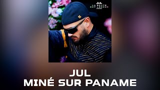 Jul - Miné sur Paname ft. Tiakola // Paroles/Instru 💬🎶