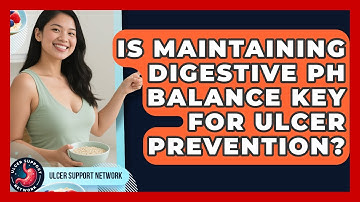 Is Maintaining Digestive pH Balance Key For Ulcer Prevention? - Ulcer Support Network