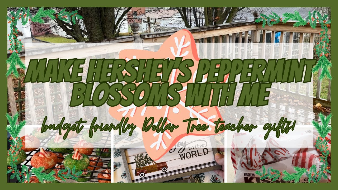 Make Hershey’s Peppermint Blossom Cookies with me | Budget friendly Dollar Tree teacher gifts