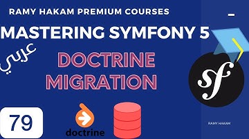 #079 Mastering Symfony 5 Course Arabic |  Doctrine Create Migration File - بالعربي Symfony شرح