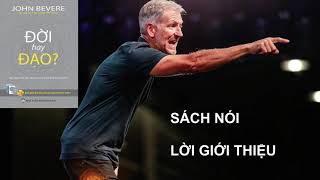 SÁCH NÓI - ĐỜI HAY ĐẠO - LỜI GIỚI THIỆU