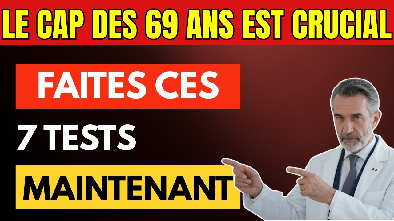 APRÈS 69 ANS, SI VOUS RÉUSSISSEZ CES 7 TESTS SIMPLES, VOUS VIVREZ JUSQU'À 90 ANS !