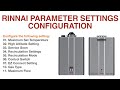 ✅ Rinnai Parameter Settings Menu Configuration RU, RUR, 160, 180, 199, iN/eN tankless water heaters