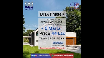 DHA Phase 7 Lahore 5 Marla Affidavit File Price 44 Lac Transfer Fess 15000/- No Other Tax