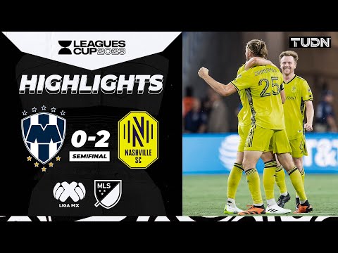 Resumen y goles | Monterrey 0-2 Nashville | Leagues Cup 2023-Semis | TUDN